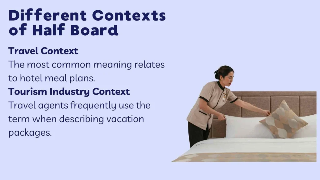 Different Contexts of Half Board