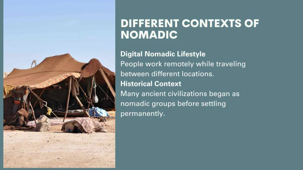 Different Contexts of Nomadic