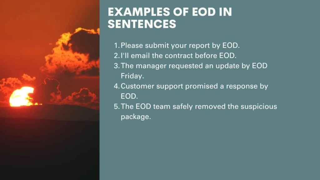 Examples of EOD in Sentences