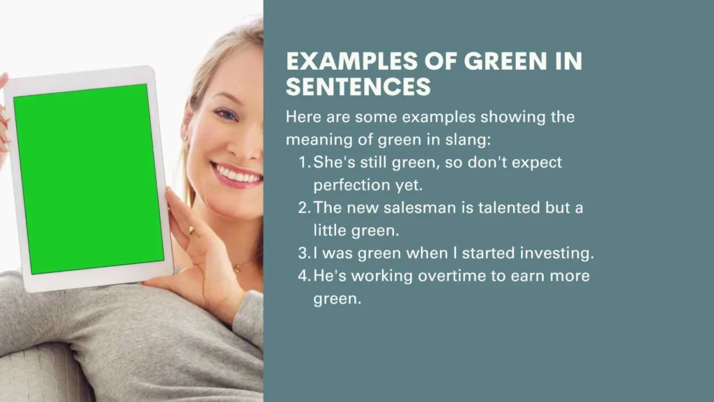 Examples of Green in Sentences