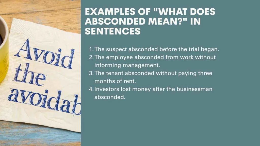 Examples of "What Does Absconded Mean?" in Sentences