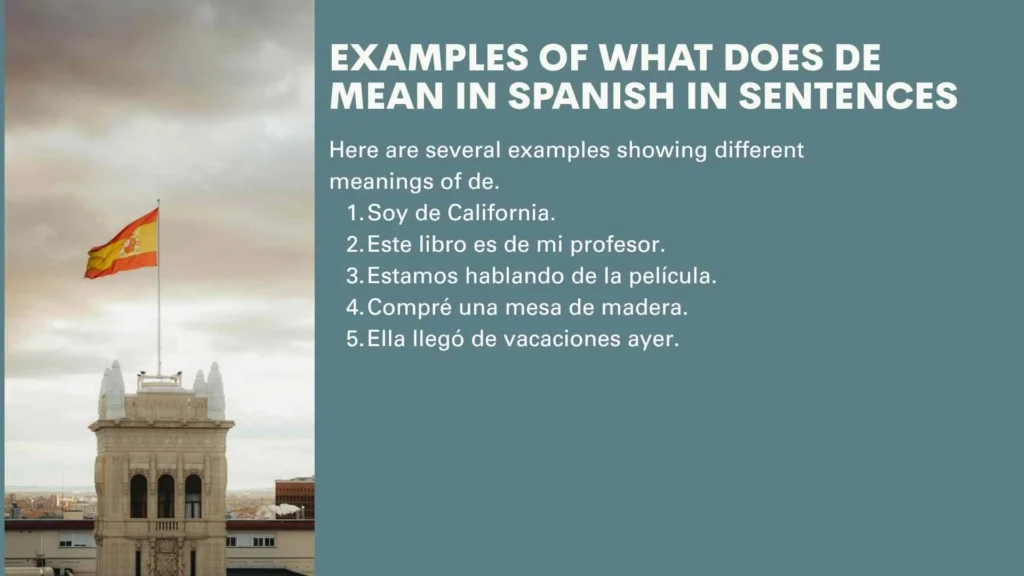 Examples of What Does De Mean in Spanish in Sentenes