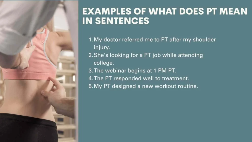 Examples of What Does PT Mean in Sentences