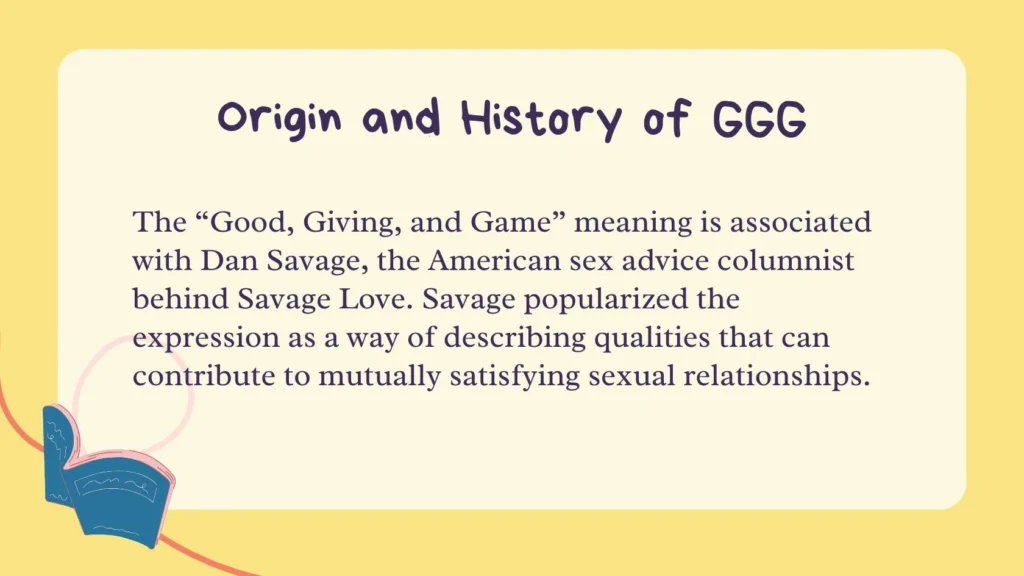 Origin and History of GGG