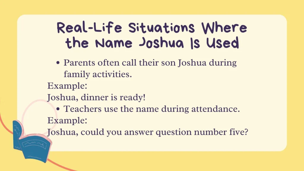 Real-Life Situations Where the Name Joshua Is Used