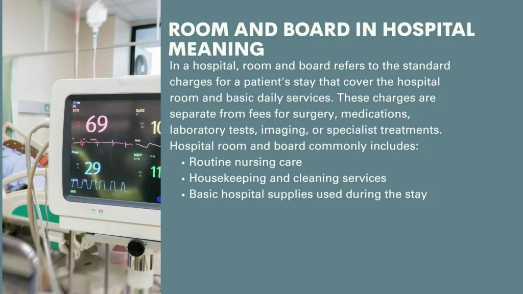 Room and board in hospital meaning
