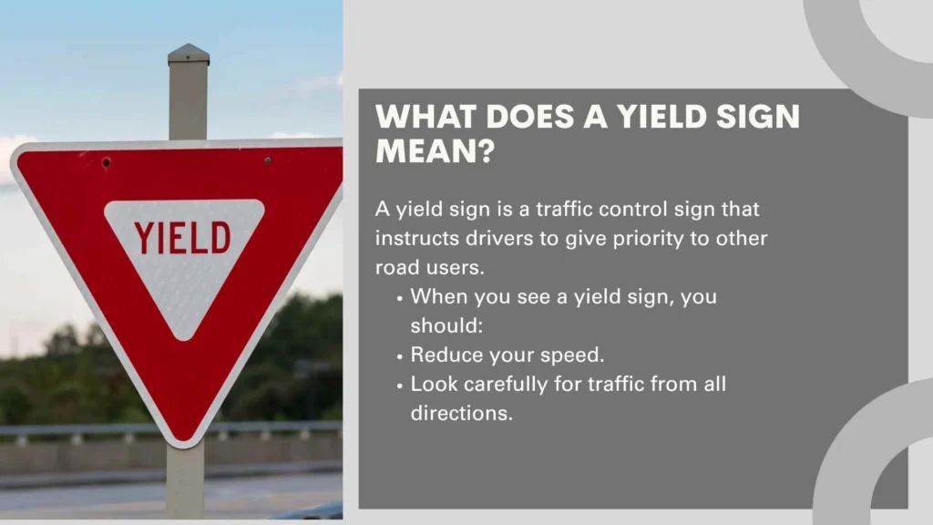 What Does a Yield Sign Mean?