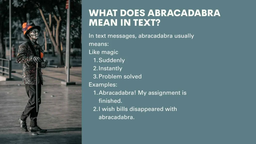 What Does Abracadabra Mean in Text?