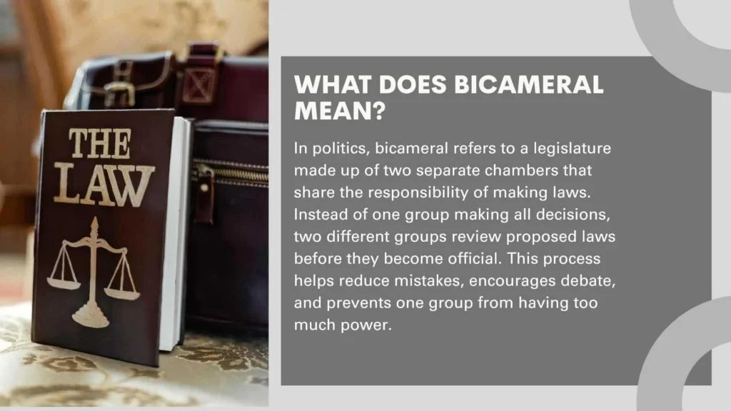 What Does Bicameral Mean?