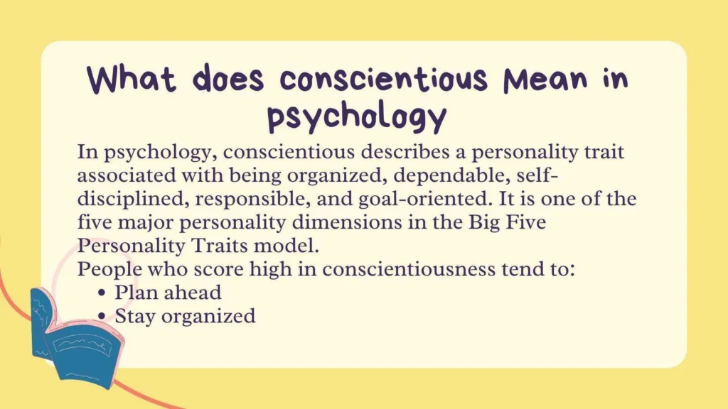 What does conscientious Mean in psychology