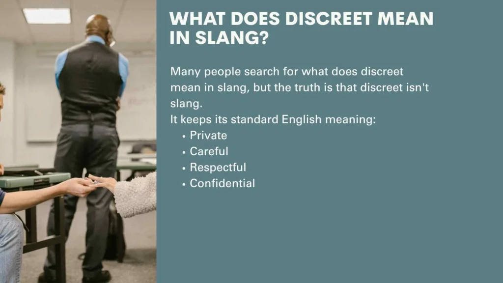 What Does Discreet Mean in Slang?