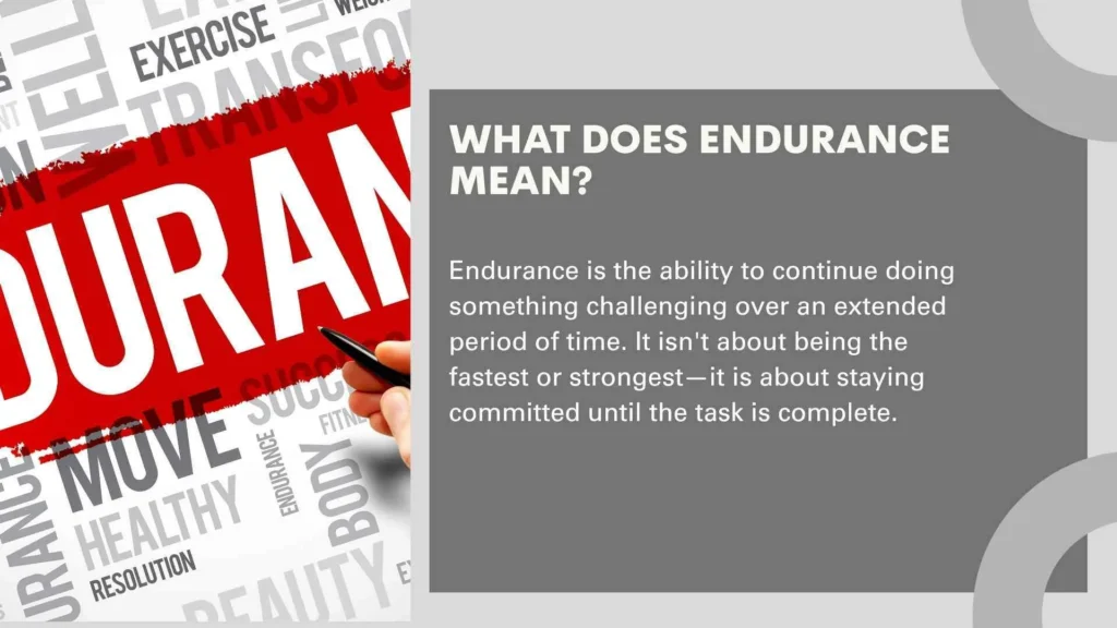 What Does Endurance Mean?