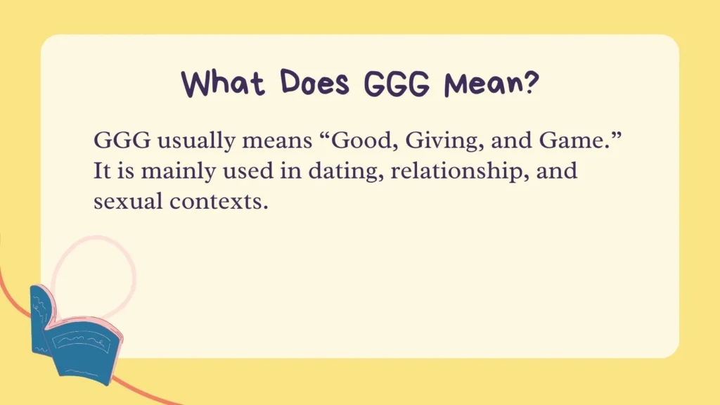 What Does GGG Mean?