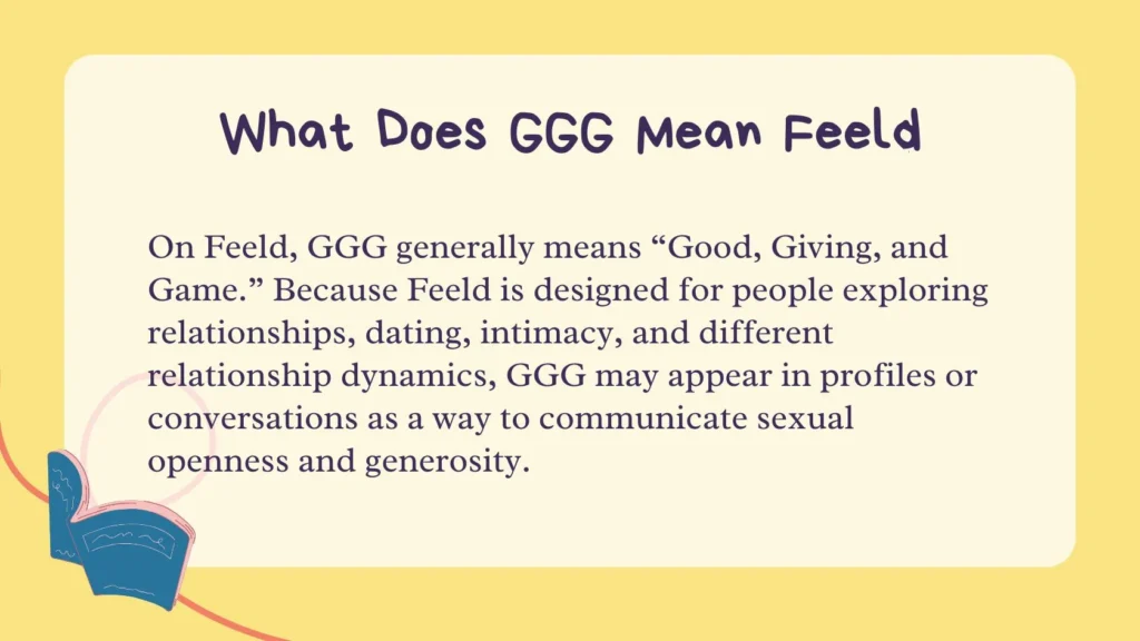 What Does GGG Mean Feeld