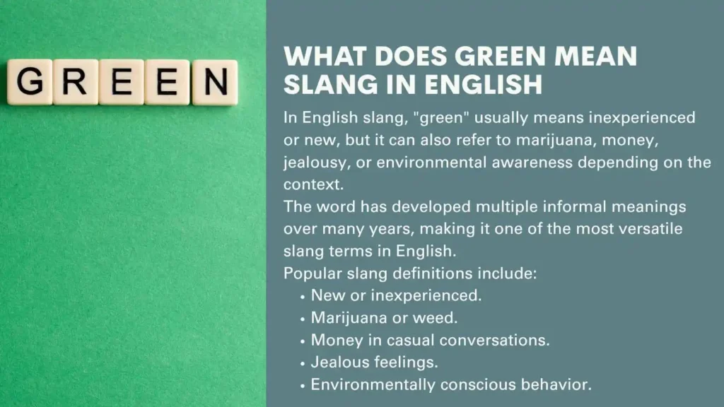 What Does Green Mean Slang In English