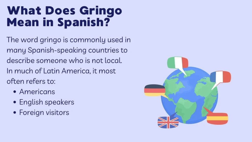 What Does Gringo Mean in Spanish?