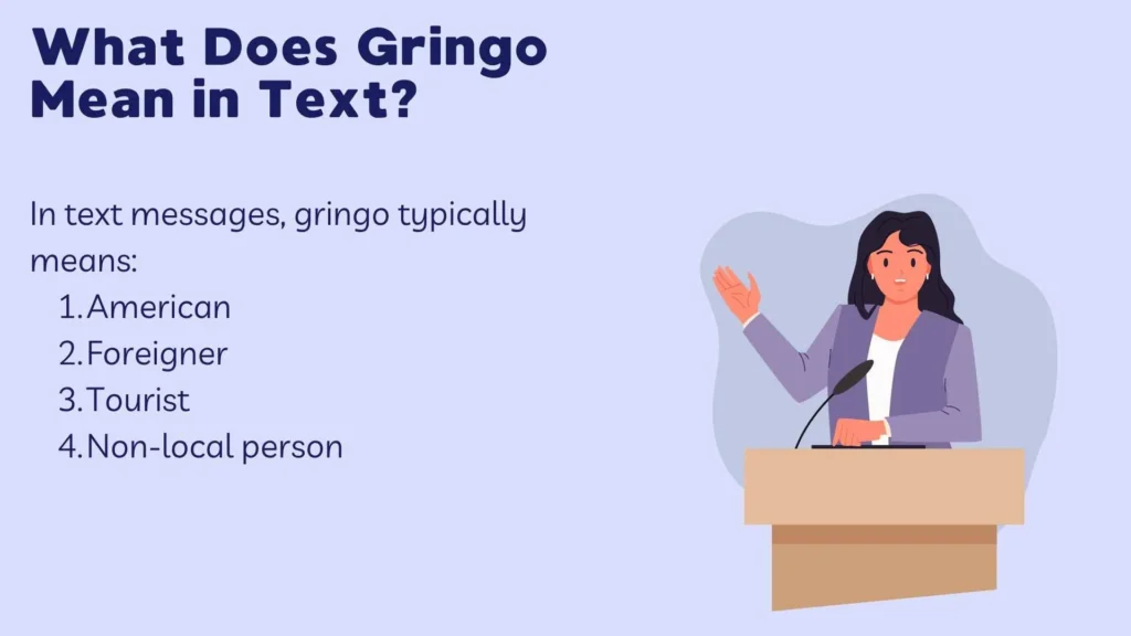 What Does Gringo Mean in Text?