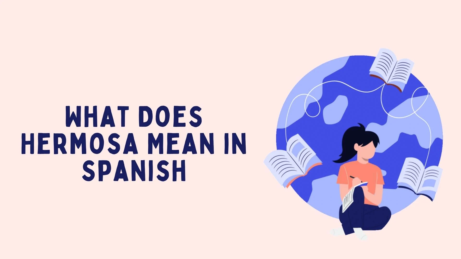 What Does Hermosa Mean in Spanish
