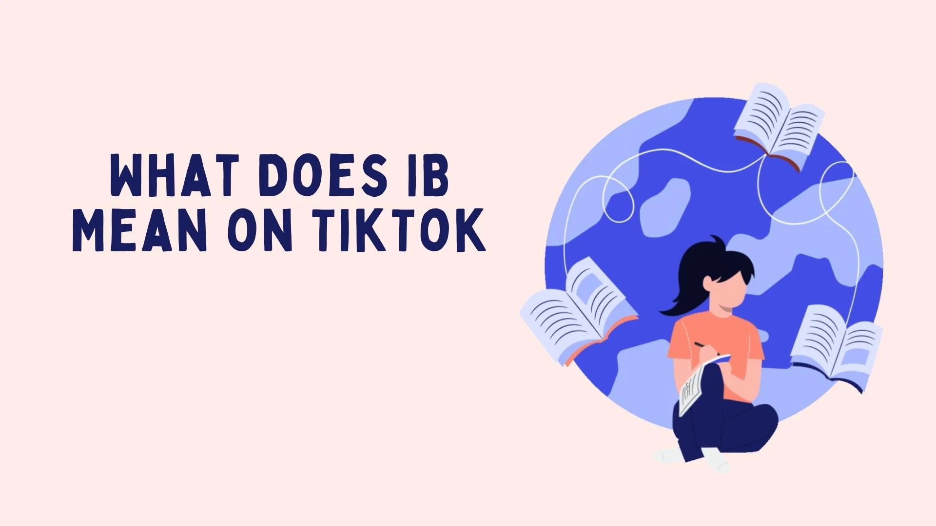 What Does IB Mean on TikTok