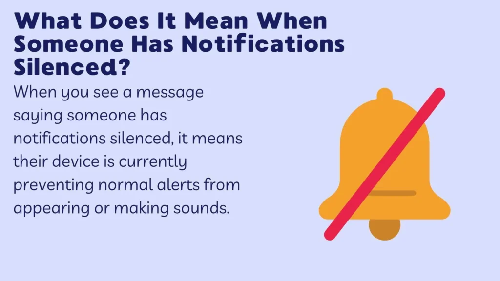 What Does It Mean When Someone Has Notifications Silenced?