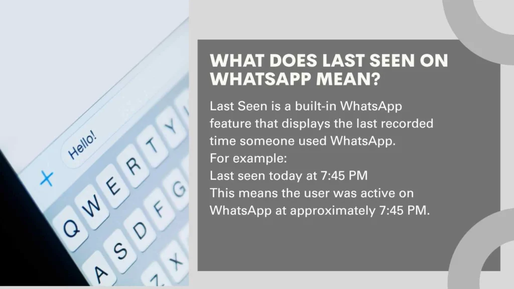 What Does Last Seen on WhatsApp Mean?