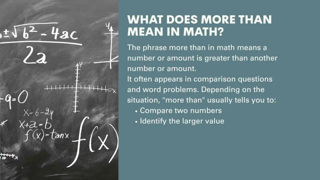 What Does More Than Mean in Math?
