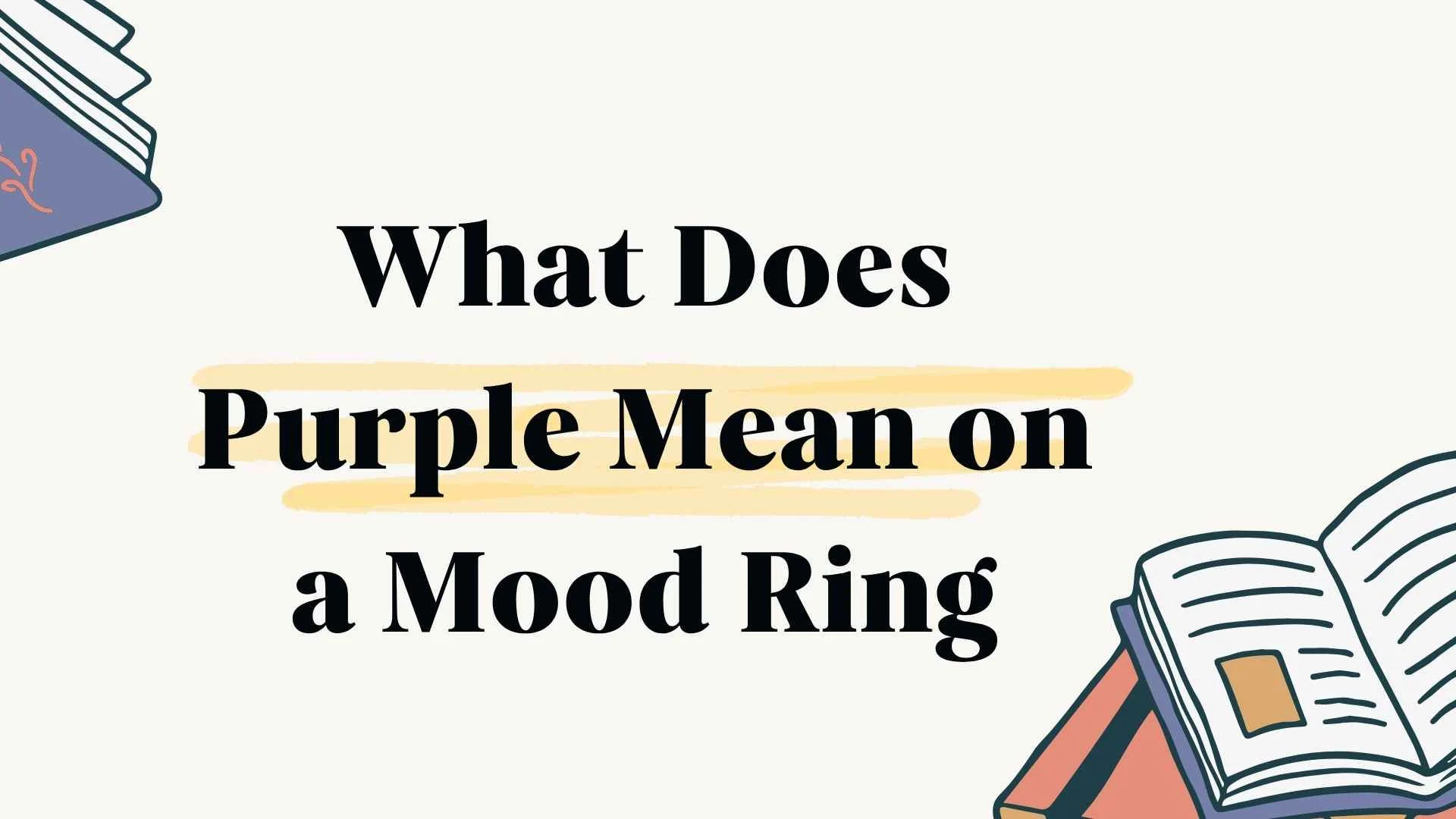 What Does Purple Mean on a Mood Ring