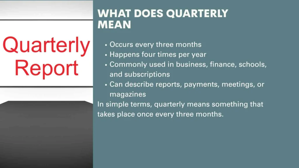 What Does Quarterly Mean