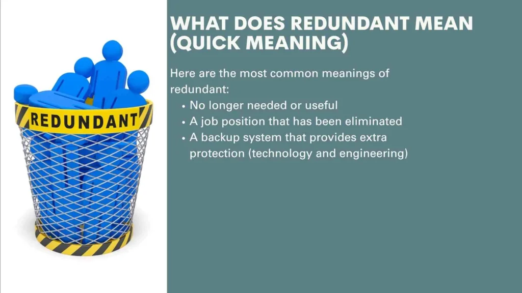 What Does Redundant Mean (Quick Meaning)