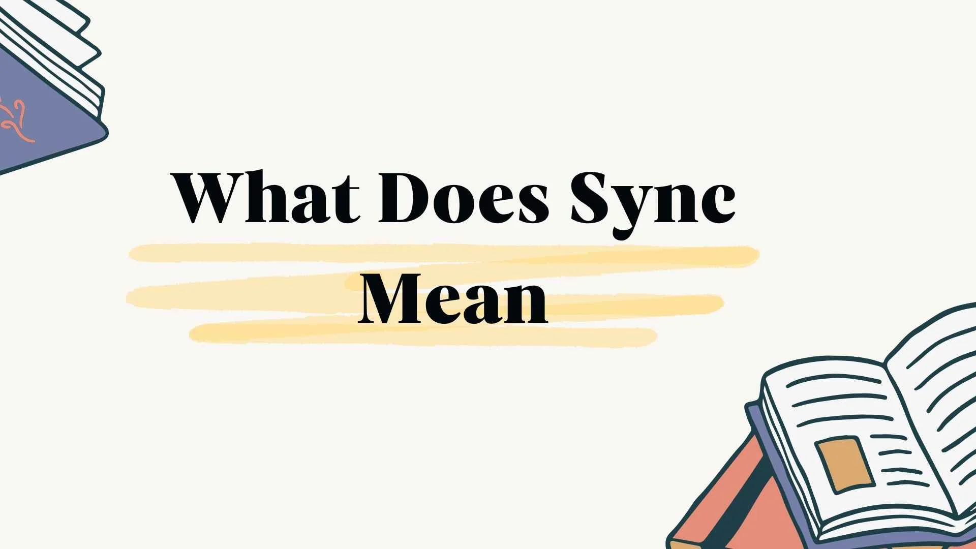 What Does Sync Mean
