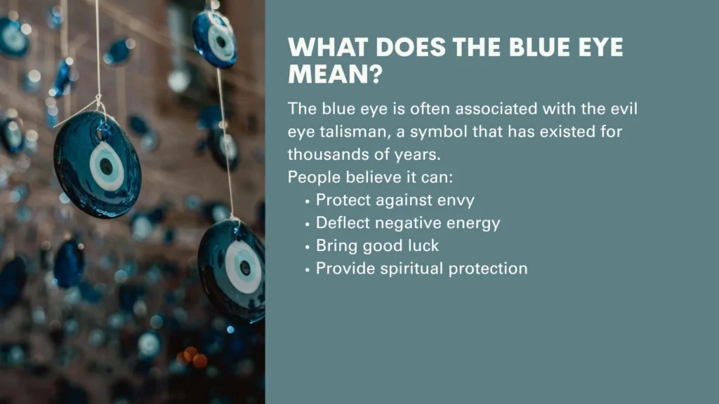 What Does the Blue Eye Mean?