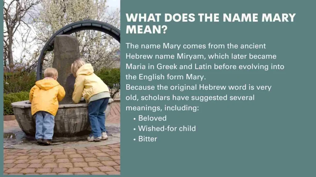 What Does the Name Mary Mean?