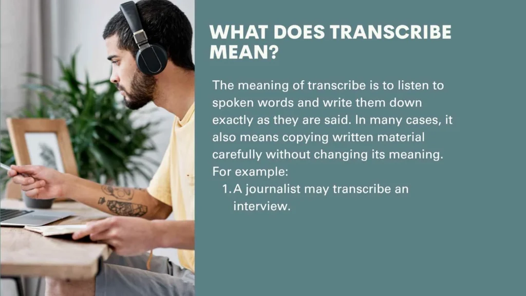 What Does Transcribe Mean?