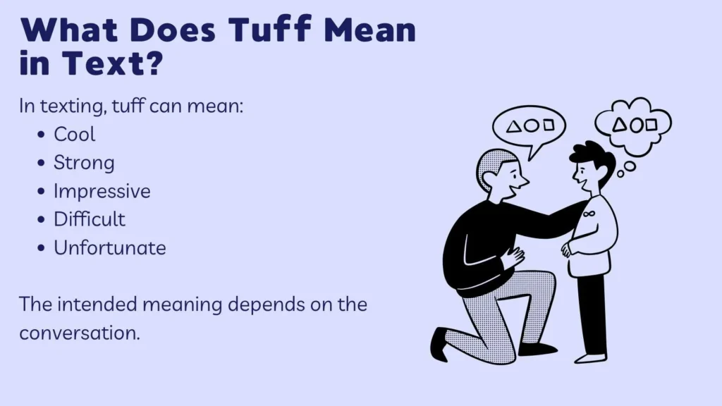 What Does Tuff Mean in Text?