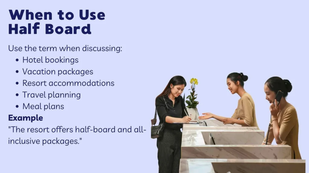 When to Use Half Board