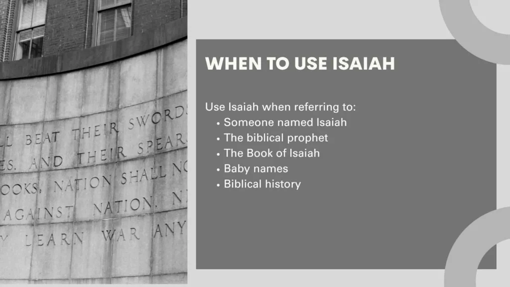 When to Use Isaiah