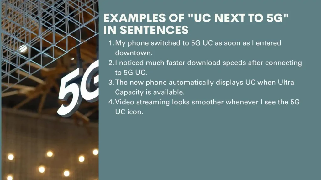 Examples of "UC Next to 5G" in Sentences