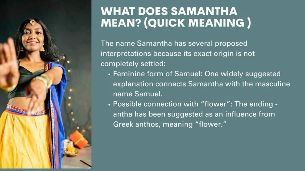 What Does Samantha Mean? (Quick Meaning )
