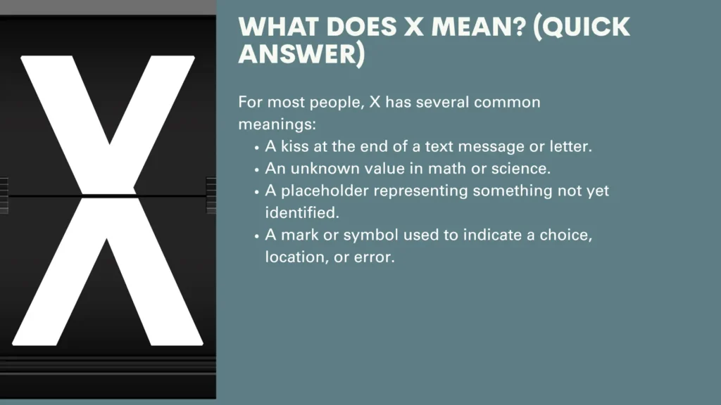 What Does X Mean? (Quick Answer)